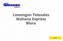 Lowongan Telesales Wahana Express Blora