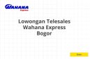 Lowongan Telesales Wahana Express Bogor