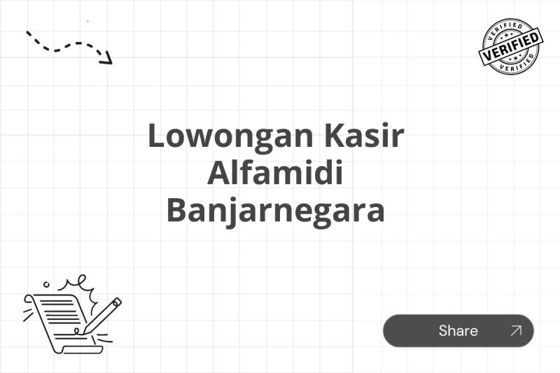 Lowongan Kasir Alfamidi Banjarnegara